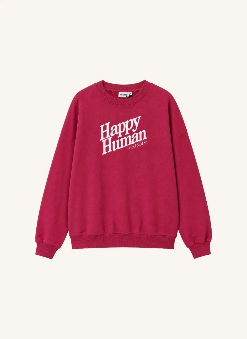 Cos I Said So - Happy Human Organic Cotton Sweatshirt | Red