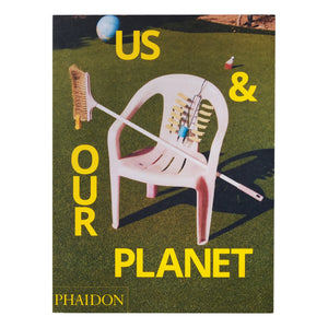 Phaidon - Us and Our Planet - EN