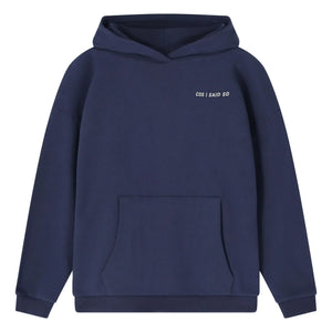 Cos I Said So - Main Character Sweat Organic Cotton | Navy