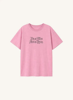 Cos I Said So - "Be A Vibe" Tişört | Pembe