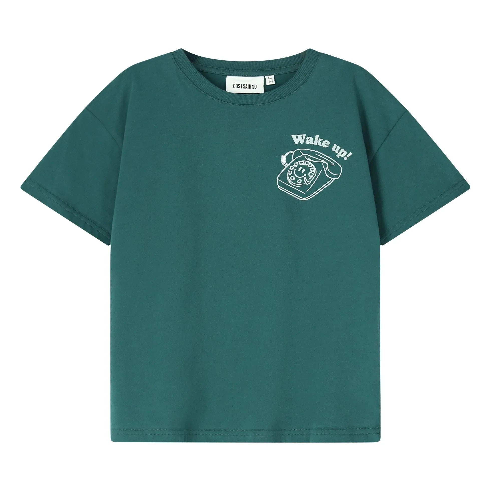 Cos I Said So - Wake Up Organic Cotton T-Shirt | Dark Green