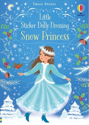 Usborne - Little Sticker Dolly Dressing Snow Princess Story Book